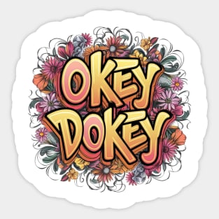 Okey Dokey Sticker